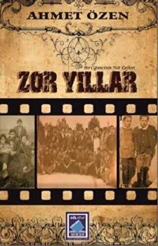 Zor Yıllar - Göl Yayıncılık