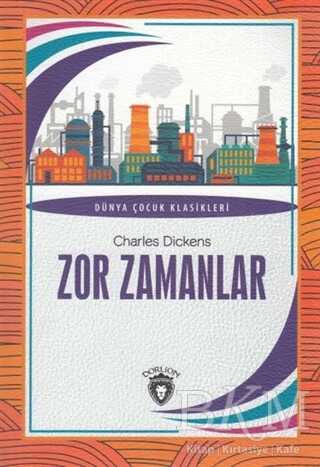 Zor Zamanlar - Dorlion Yayınları