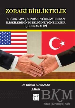 Zoraki Birliktelik - Gazi Kitabevi