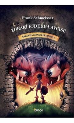 Zoraki Ejderha Avcısı - Ejderha Zirvesi Efsanesi 1 kapağı