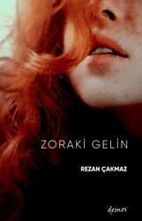 Zoraki Gelin - Demos Yayınları