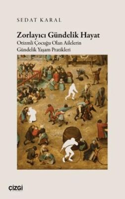 Zorlayıcı Gündelik Hayat - 1