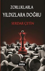 Zorluklarla Yıldızlara Doğru - İmla Kitap