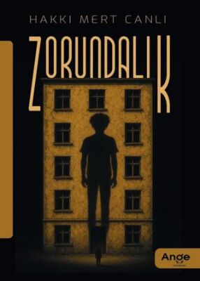Zorundalık - 1