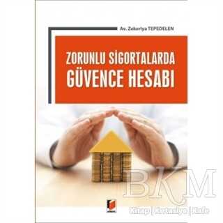 Zorunlu Sigortalarda Güvence Hesabı - Adalet Yayınevi