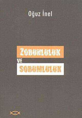 Zorunluluk ve Sorumluluk - Sobil Yayıncılık