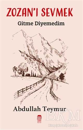 Zozan`ı Sevmek - Gitme Diyemedim - Ceren Kitap