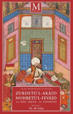 Zübdetü’l-Akaid Nuhbetü’l-Fevaid - 1