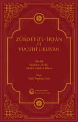Zübdetü`l-İrfan Fi Vücuhi`l-Kur`an - Hacıveyiszade İlim ve Kültür Vakfı Yayınları