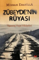 Zübeyde’nin Rüyası - Efsus Yayınları