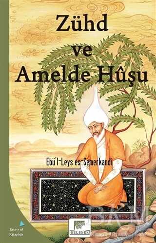ZÜHD VE AMELDE HUŞU - Gelenek Yayıncılık