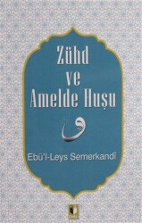 Zühd ve Amelde Huşu - Ehil Yayınları