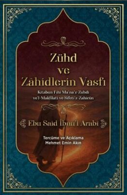 Zühd ve Zahidlerin Vasfı - 1