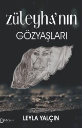 Züleyha`nın Gözyaşları - Defne Yayınevi