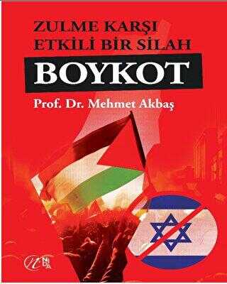 Zulme Karşı Etkili Bir Silah Boykot - Nida Yayıncılık