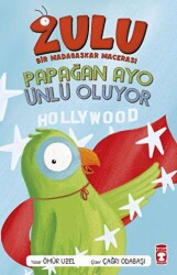 Zulu: Papağan Avo Ünlü Oluyor! - Bir Madagaskar Macerası 2 - Timaş Çocuk
