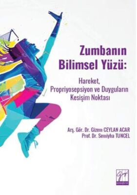 Zumbanın Bilimsel Yüzü: Hareket, Propriyosepsiyon ve Duyguların Kesişim Noktası - 1