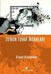 Zü`nün Tuhaf İnsanları - Öteki Yayınevi
