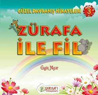 Zürafa İle Fil - Pırıltı Kitapları - Erkam