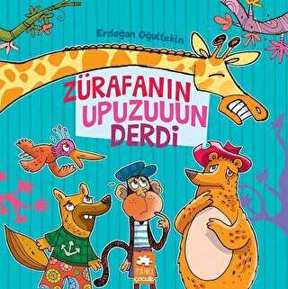 Zürafanın Upuzuuun Derdi - Eksik Parça Yayınları
