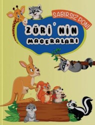 Züri`nin Maceraları - Sabırsız Poni - Enda Yayıncılık